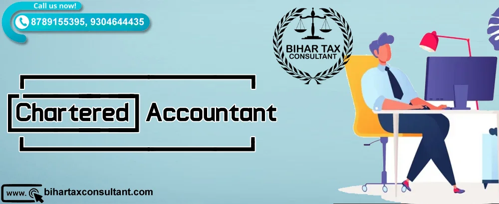 Chartered Accountant in Bihar
