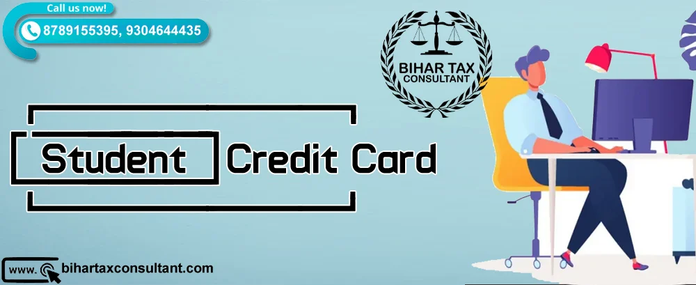 Student Credit Card in Bihar