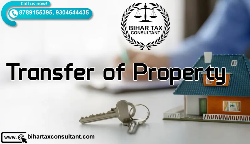 Transfer of Property in Bihar
