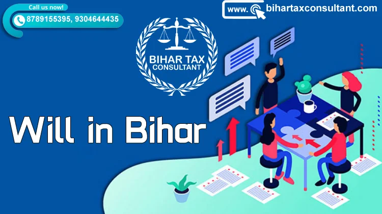 Will in Bihar