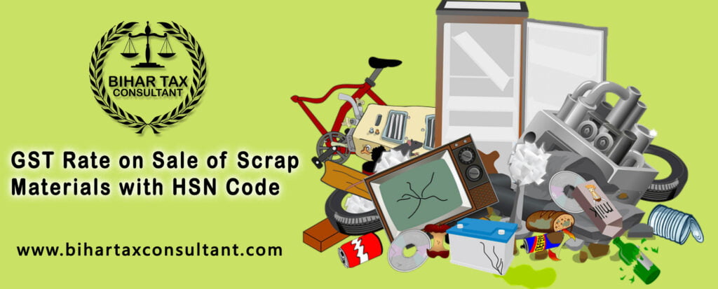 GST Rate on Sale of Scrap Materials with HSN Code