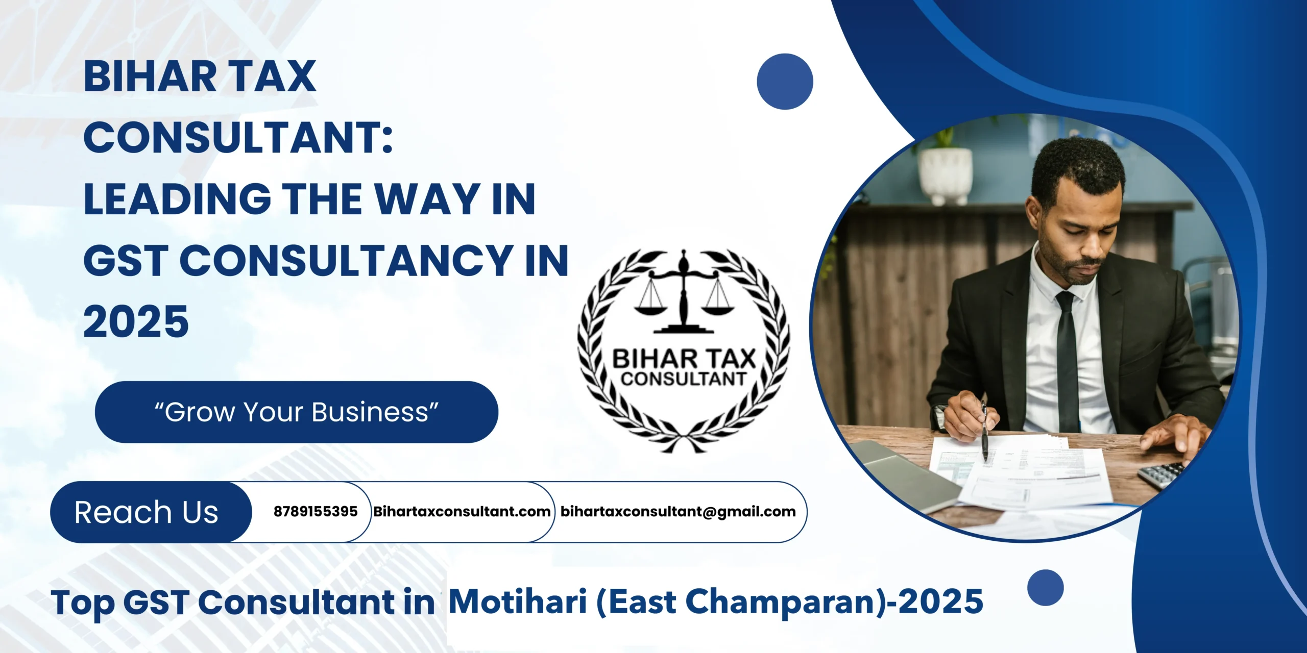 Top GST Consultant in Motihari (East Champaran)-2025